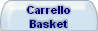 vai al carrello / Open basket