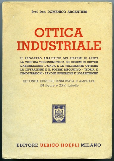 pdf  OTTICA INDUSTRIALE DOMENICO ARGENTIERI editore HOEPLI 1954