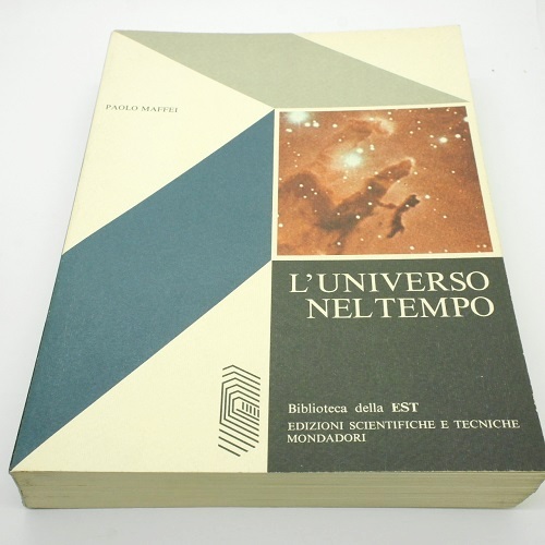 Libro PAOLO MAFFEI ''L'UNIVERSO NEL TEMPO''